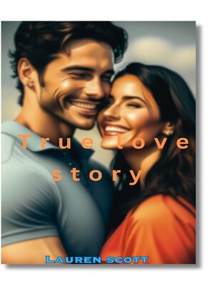cover image of True love story